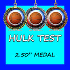 2.50 Large Medal - Basketball 1 (hulk app testing product-2)