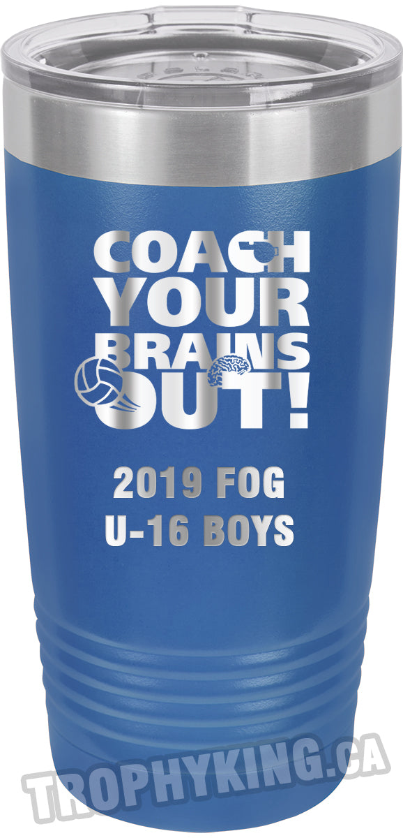 20 oz. Premium Tumbler - Coach Your Brains Out Volleyball