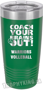20 oz. Premium Tumbler - Coach Your Brains Out Volleyball